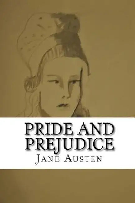 Pride and Prejudice by Jane Austen