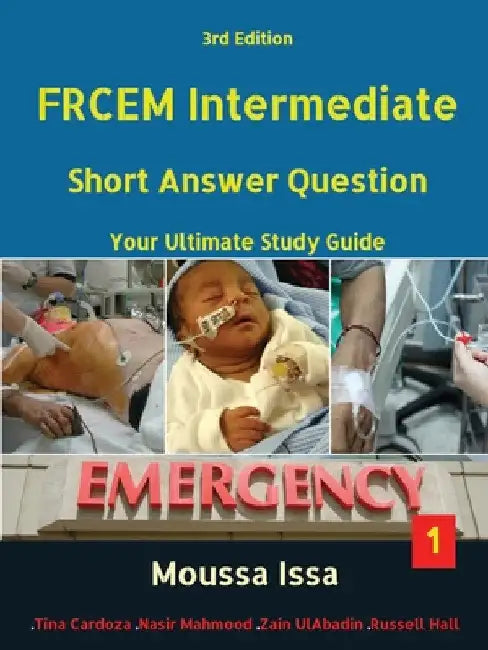 Frcem Intermediate: Short Answer Question Third Edition, Volume 1 in Black & White by Moussa Issa
