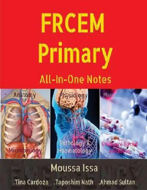 FRCEM Primary: All-In-One Notes (5th Edition, Black&White) by Moussa Issa