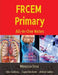 FRCEM Primary: All-In-One Notes (5th Edition, Black&White) by Moussa Issa