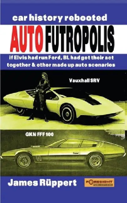 Autofutropolis by James Ruppert
