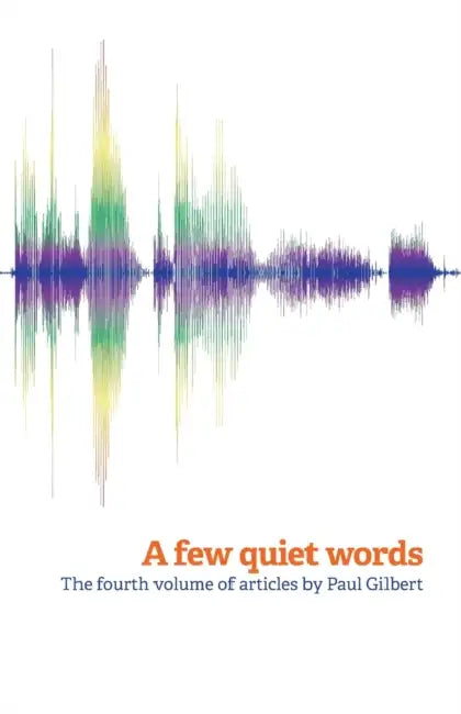 A Few Quiet Words