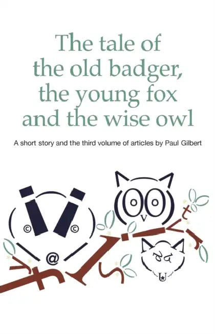 The Tale Of The Old Badger Young Fox And Wise Owl