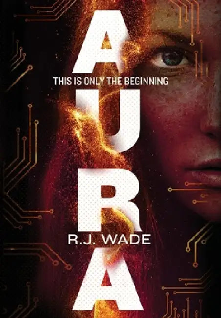Aura by R. J. Wade