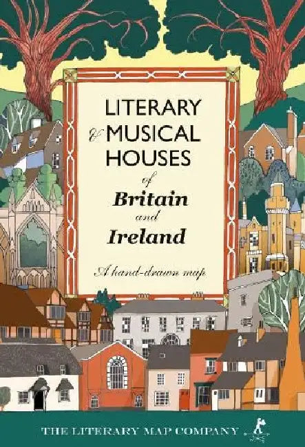 Literary & Musical Houses of Britain and Ireland: A hand-drawn map