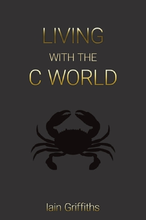 Living with the C World by Iain Griffiths