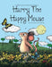 Harry The Happy Mouse - Anniversary Special Edition: The worldwide bestselling book on kindness by N. G. K