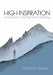 High Inspiration by Heather Dawe