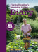 Charles Dowding's Vegetable Garden Diary: No Dig, Healthy Soil, Fewer Weeds, 3rd Edition by Charles Dowding