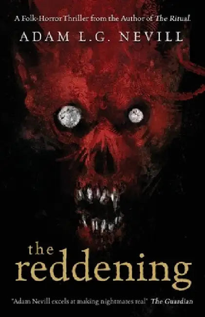 The Reddening by Adam Nevill