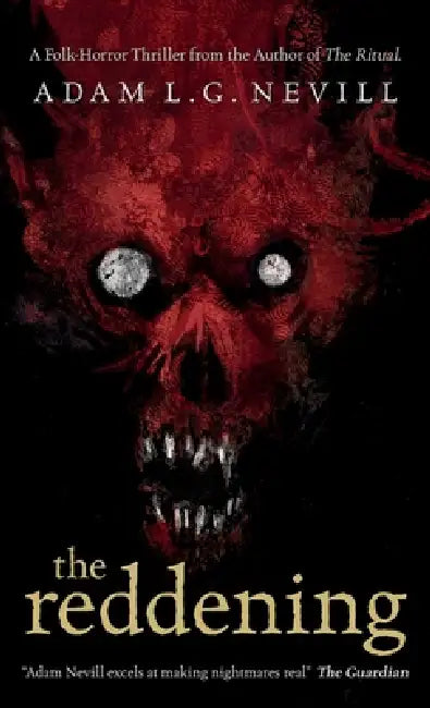 The Reddening by Adam Nevill