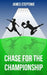 Chase for the Championship by James Steptowe
