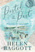 Posted in the Past: Revealing the true stories written on a postcard by Helen Baggott