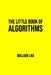 The Little Book of Algorithms by William Lau