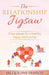 The Relationship Jigsaw: 8 Key Pieces For A Healthy Happy Relationship by Jacqueline Francis
