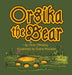 Orsika the Bear by Chris O'Malley