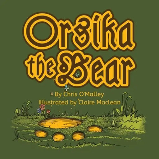Orsika the Bear by Chris O'Malley