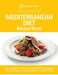 The Essential Mediterranean Diet Recipe Book: Easy Cooking for Weight Loss, Good Health & Longevity. Delicious Calorie-Counted Recipes For Healthy Eat by Quick Start Guides