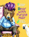 Bear with purple Hair: Animal Alphabet Children's Picture book by David P. O' Malley