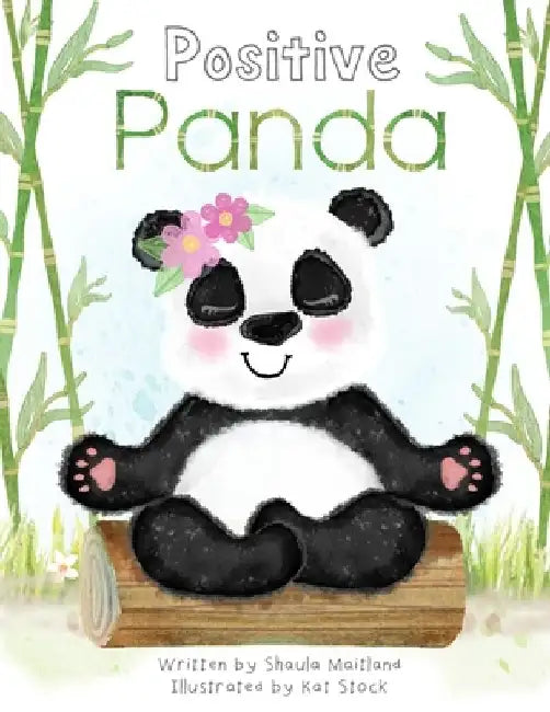 Positive Panda by Kat Stock
