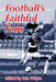 Football's Faithful Fans by Iain Whyte