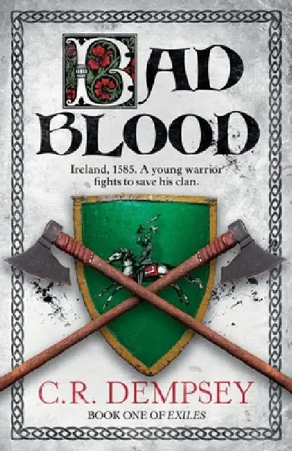 Bad Blood by C. R. Dempsey
