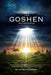 The Goshen Experience: Operating in God's System for Unstoppable Increase, Divine Protection, and Supernatural Elevation by Victoria Oladipupo