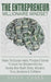 The Entrepreneur Millionaire Mindset: Master The Success Habits, Principles & Secrets To Unlock Your Millionaire Mind And Develop More Wealth, Money, by Jeffy Cooks
