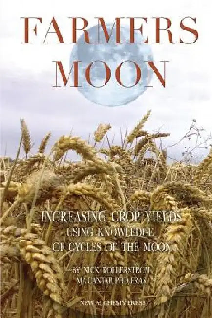 Farmers' Moon by Nicholas Kollerstrom