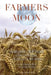 Farmers' Moon by Nicholas Kollerstrom