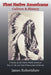 First Native Americans: Culture & History by James Firth Robertshaw