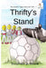 Thrifty's Stand: Part One of The Greatest Togger Story Ever Told by Stephen J. Ward