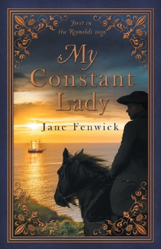 My Constant Lady: First in the Reynolds Saga by Jane Fenwick