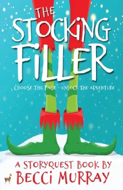 The Stocking Filler: a choose the page StoryQuest adventure by Becci Murray