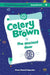 Celery Brown and the ancient door by Karen Rosario Ingerslev