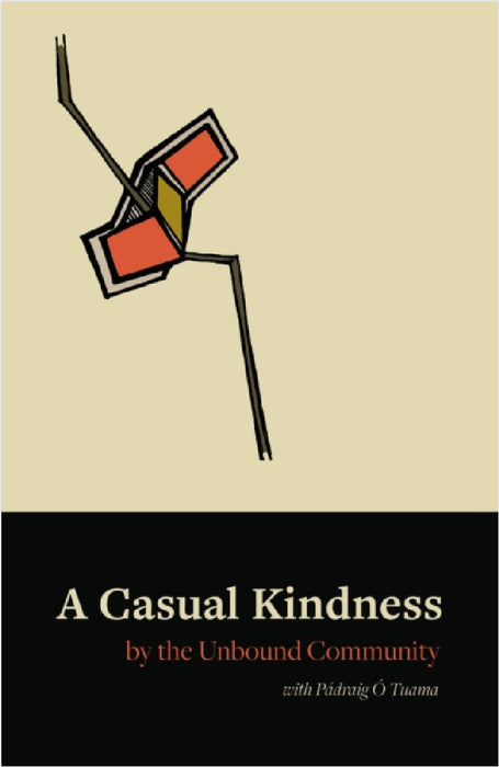 A Casual Kindness: Poems by the Unbound Community by Padraig O Tuama
