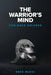 The Warrior's Mind: For Race Drivers by Enzo Mucci
