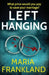 Left Hanging 