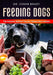 Feeding Dogs Dry Or Raw? The Science Behind The Debate by Conor Brady