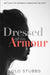 Dressed up in armour by Lolo Stubbs