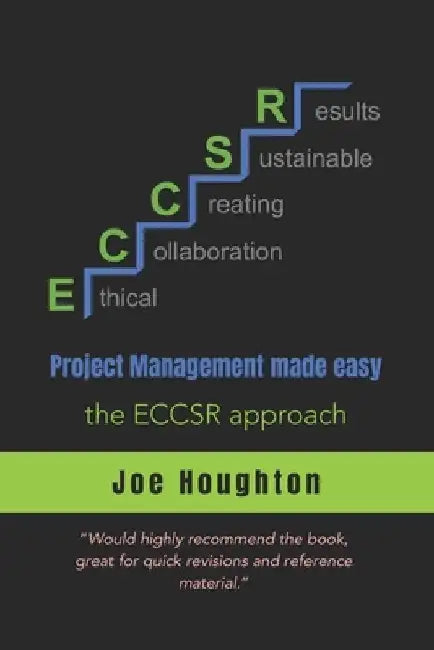 Project Management made easy...: the ECCSR approach by Joe Houghton
