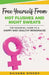 Free Yourself From Hot Flushes and Night Sweats: The Essential Guide to a Happy and Healthy Menopause by Silvana Siskov