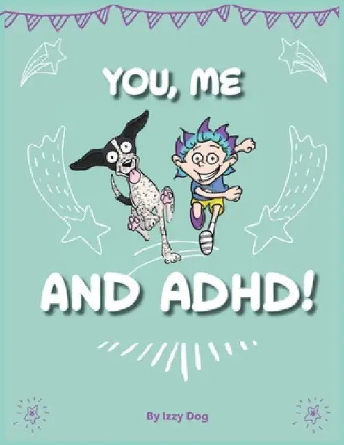 You, Me, and ADHD by Chris Kent