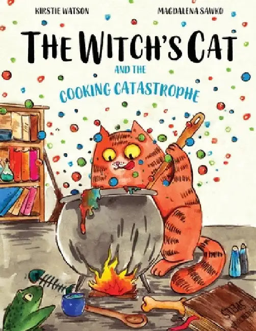 The Witch's Cat and The Cooking Catastrophe by Watson, Kirstie