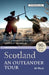 Scotland: An Outlander Tour by Ali Wood, Goldust Design