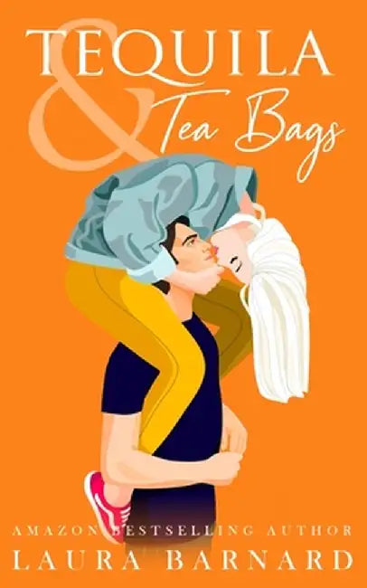 Tequila and Tea Bags by Laura Barnard
