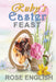 Ruby's Easter Feast by Rose English