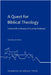 A Quest for Biblical Theology by Barna, Jan