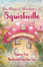 The Magical Adventures of Squishville: Welcome to Squishville by Taira Foo