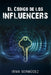 El Codigo de los Influencers by Bermudez, Irma